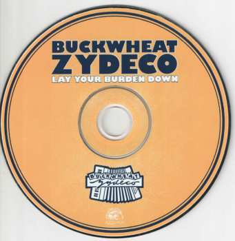CD Buckwheat Zydeco: Lay Your Burden Down
