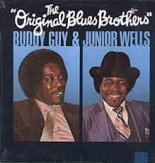 LP Buddy Guy:  The Original Blues Brothers