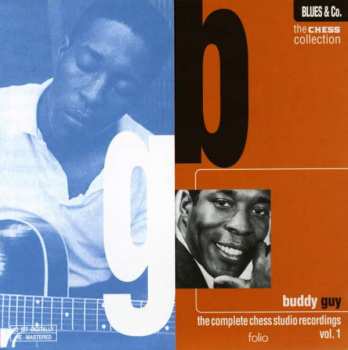 CD Buddy Guy: The Complete Chess Studio Recordings Vol.1