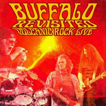 LP Buffalo Revisited: Volcanic Rock Live
