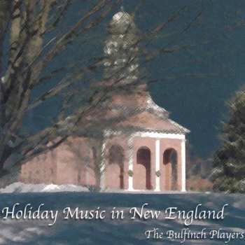 Album Bulfinch Players: Holiday Music In New England
