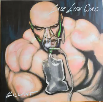 Bullant: Late Life Circ