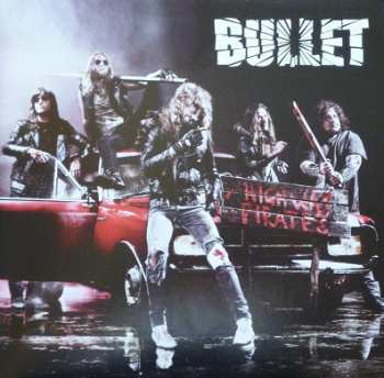 LP Bullet: Highway Pirates