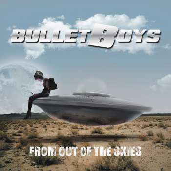 LP Bullet Boys: From Out Of The Skies LTD