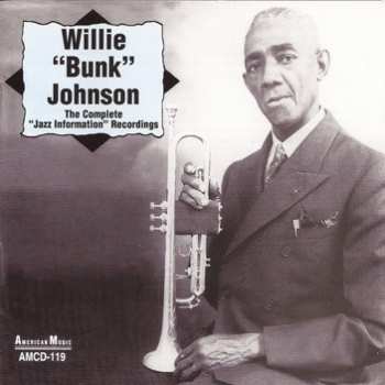 CD Bunk Johnson: The Complete Jazz Information Recordings