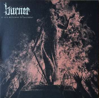 LP Burner: It All Returns To Nothing
