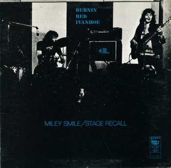Album Burnin Red Ivanhoe: Miley Smile / Stage Recall