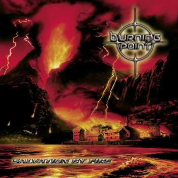 Album Burning Point: Salvation By Fire