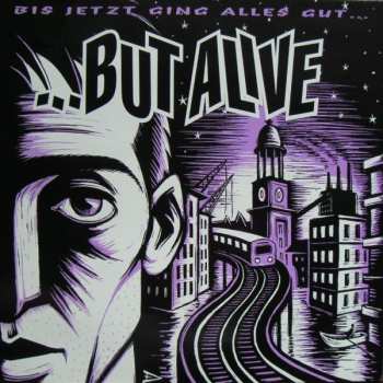 Album ...But Alive: Bis Jetzt Ging Alles Gut ...