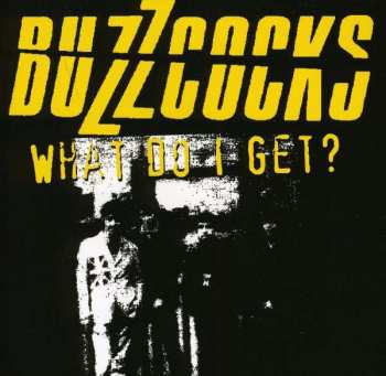 CD/DVD Buzzcocks: What Do I Get?