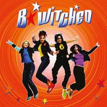 LP B*Witched: B*Witched CLR | LTD | NUM