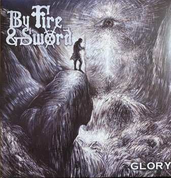 LP By Fire & Sword: Glory LTD