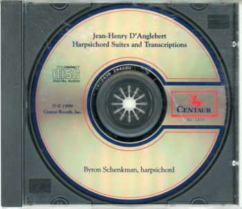 CD Byron Schenkman: Jean-Henry D'Anglebert: Harpsichord Suites And Transcriptions