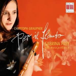 CD C. Graupner: Per Il Flauto