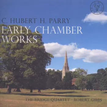 Early Chamber Works  
