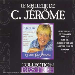 CD C. Jérôme: 25 Ans De Succès