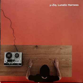 4LP/Set di cofanetti µ-Ziq: Lunatic Harness (25th Anniversary Edition) CLR | LTD