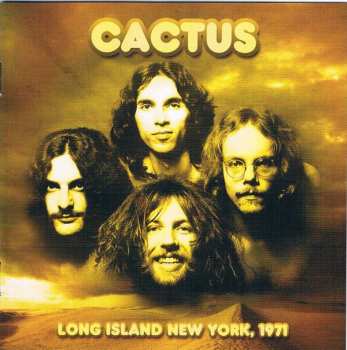 CD Cactus: Long Island New York, 1971