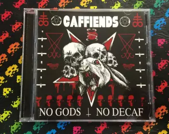 No Gods No Decaf
