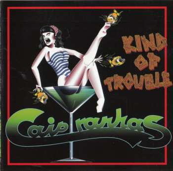 CD Caipyranhas: Kind Of Trouble