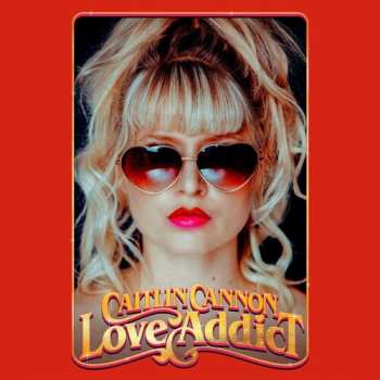 Album Caitlin Cannon: Love Addict