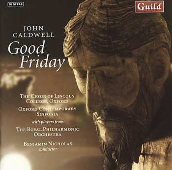 Album Caldwell / Royal Phil Orchestra / Nicholas: Good Friday
