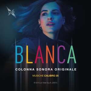 2LP Calibro 35: Blanca (Colonna Sonora Originale) LTD