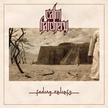CD Calm Hatchery: Fading Reliefs LTD