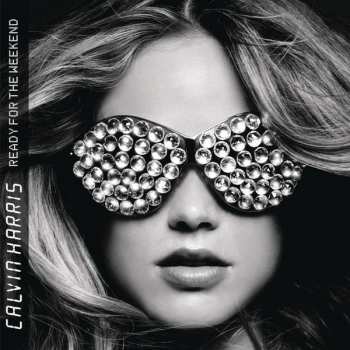Album Calvin Harris: Ready For The Weekend