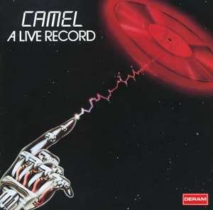 2CD Camel: A Live Record