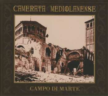 2CD Camerata Mediolanense: Campo Di Marte DIGI