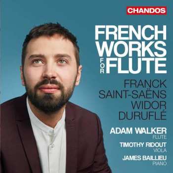 Album Camille Saint-Saëns: Adam Walker - French Works For Flute