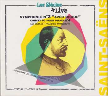 Album Camille Saint-Saëns: Symphonie N°3 & Concerto Pour Piano N°4