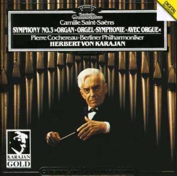 CD Berliner Philharmoniker: Symphony Nr. 3 »Organ = Orgel-Symphonie = Avec Orgue«