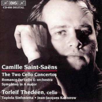 CD Camille Saint-Saëns: The Two Cello Concertos; Romance For Cello & Orchestra; Symphony In A Major