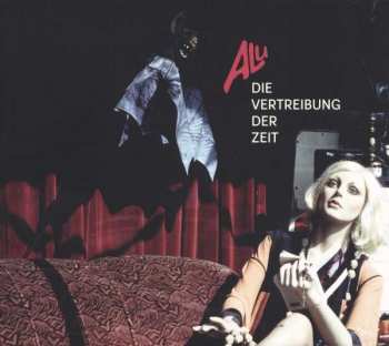LP Alu: Die Vertreibung Der Zeit