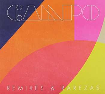 CD Campo: Remixes & Rarezas
