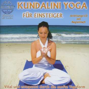 Album Canda: Kundalini Yoga Fur Einsteiger: Vital Und Entspann
