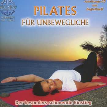Album Canda: Pilates Fur Unbewegliche: Der Besonders Schonende