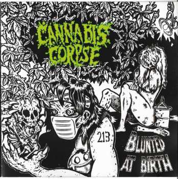CD Cannabis Corpse: Blunted At Birth