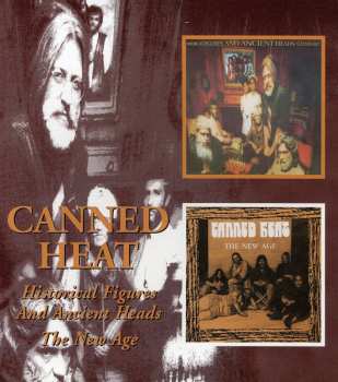 Album Canned Heat: Historical Figures And Ancient Heads / The New Age