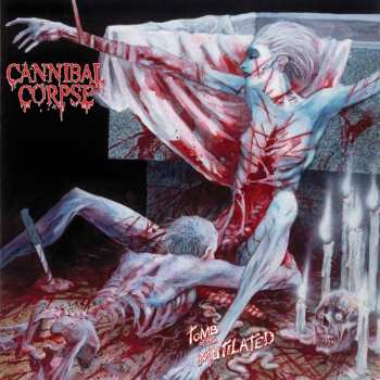 LP Cannibal Corpse: Tomb Of The Mutilated