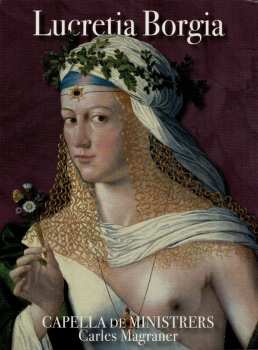 Album Capella De Ministrers:  Lucretia Borgia