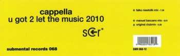 LP Cappella: U Got 2 Let The Music 2010