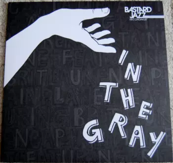 In The Gray