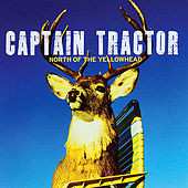 CD Captain Tractor: North Of The Yellowhead
