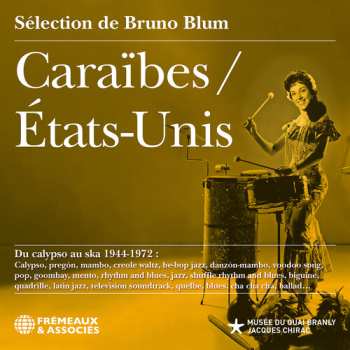 Album Caraibes/etats-unis Du Calypso Au Ska 1944-1972: Caraibes