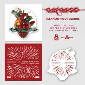 LP Carcass: Eleanor Rigor Mortis / Under The Scalpel Blade NUM | PIC | LTD