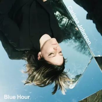 Carissa Johnson: Blue Hour