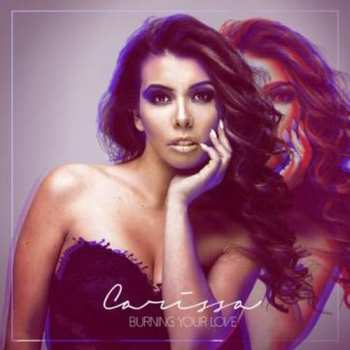 Album Carissa Vales: Burning Your Love